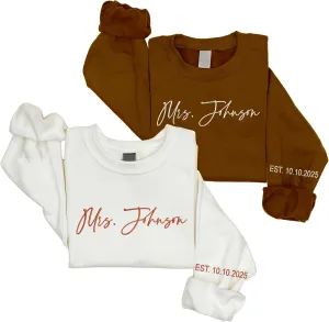 Custom Embroidered Mrs Sweatshirt,Custom Mrs. Last Name Sweatshirt,Custom Date On Sleeve,Bride Sweatshirt,Future Mrs Hoodie,Engagement Gifts for Valentine,Matching Couple Hoodies