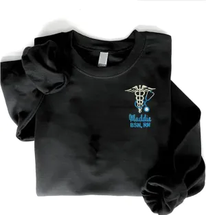 Embroidered Nurse Sweatshirt, Nursing Sweatshirt, RN Gifts for Nurses, Registered Nurse Sweatshirts for Women
